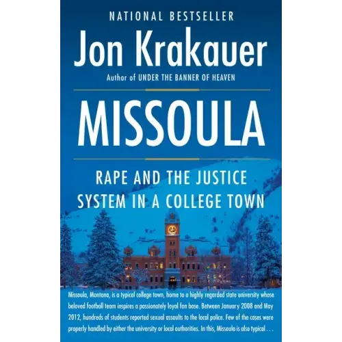 Missoula: Rape and the Justice System in a College Town