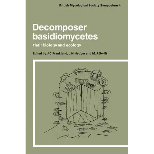 Decomposer Basidiomycetes: Their Biology and Ecology