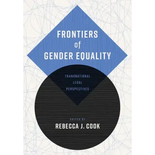 Frontiers of Gender Equality: Transnational Legal Perspectives