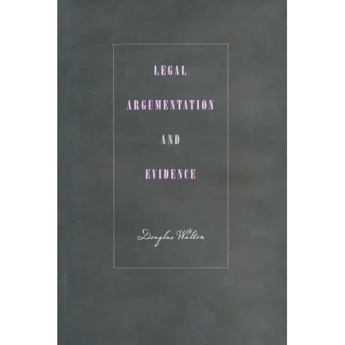 Legal Argumentation and Evidence