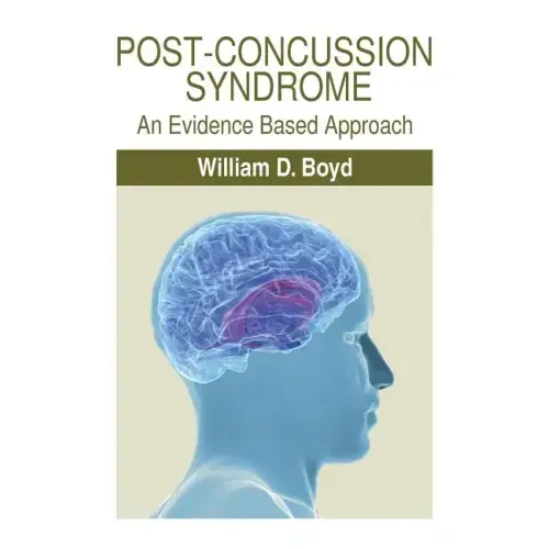 Post-Concussion Syndrome: An Evidence Based Approach