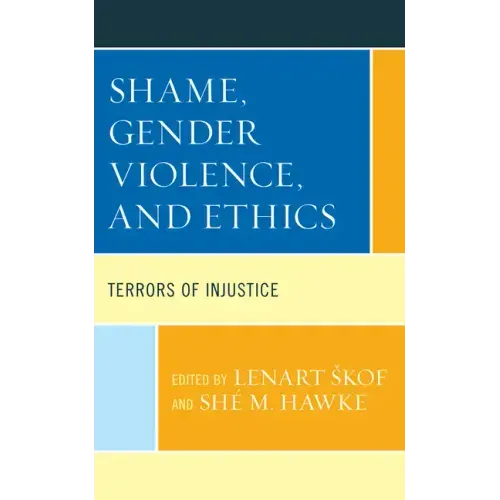 Shame, Gender Violence, and Ethics