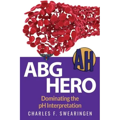 ABG Hero: Dominating the pH Interpretation