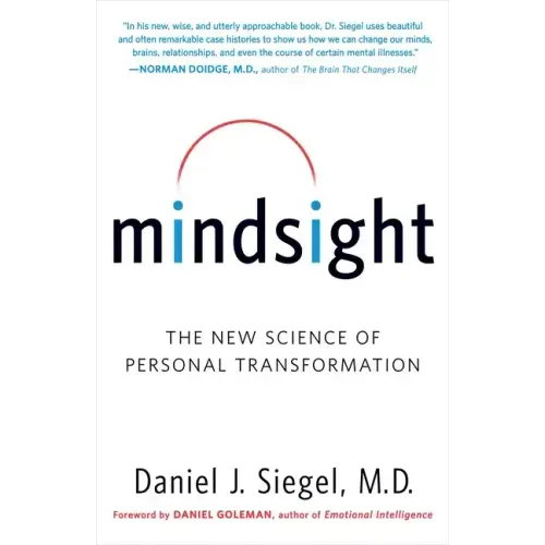 Mindsight: The New Science of Personal Transformation