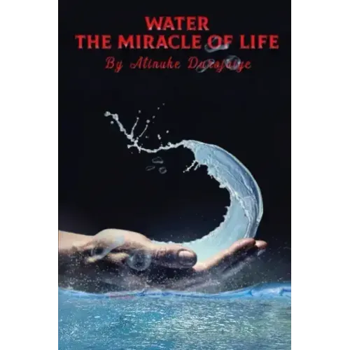 Water, The Miracle of Life: Series One