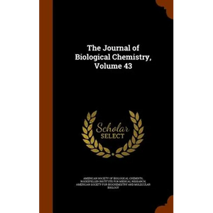 The Journal of Biological Chemistry, Volume 43 - Hardcover
