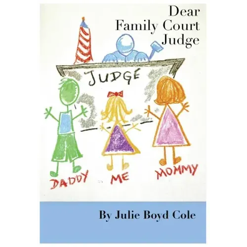 Dear Family Court Judge