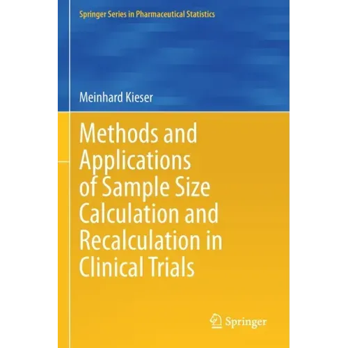 Methods and Applications of Sample Size Calculation and Recalculation in Clinical Trials
