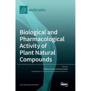 Biological and Pharmacological Activity of Plant Natural Compounds - Hardcover