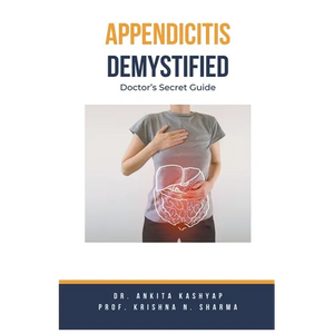 Appendicitis Demystified: Doctor's Secret Guide - Paperback