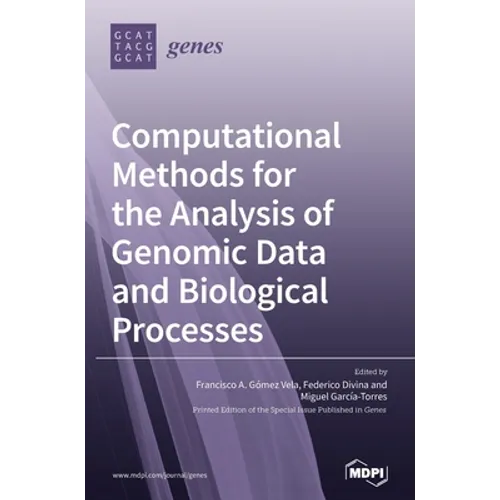 Computational Methods for the Analysis of Genomic Data and Biological Processes