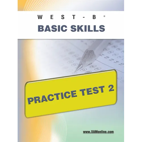 West-E Basic Skills Practice Test 2