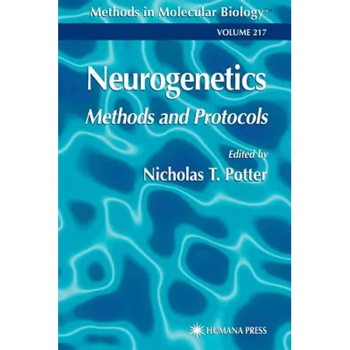 Neurogenetics: Methods and Protocols