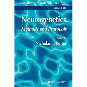Neurogenetics: Methods and Protocols - Hardcover