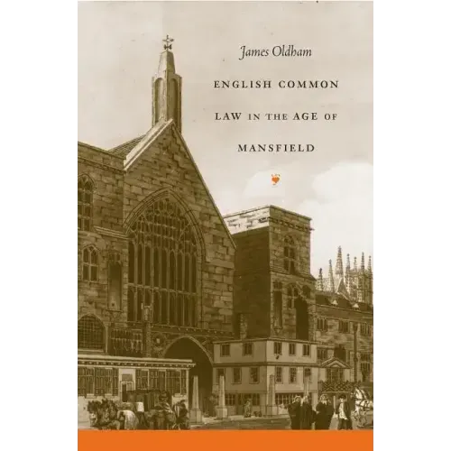 English Common Law in the Age of Mansfield