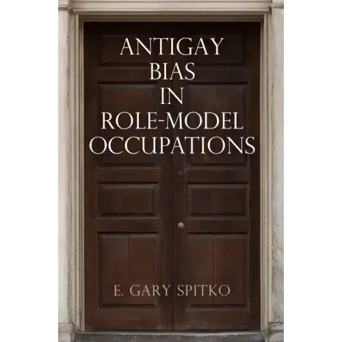 Antigay Bias in Role-Model Occupations