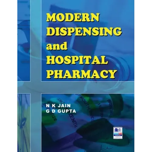 Modern Dispensing and Hospital Pharmacy