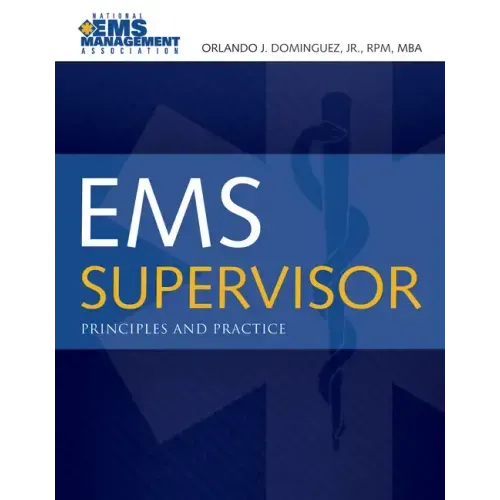 EMS Supervisor: Principles and Practice