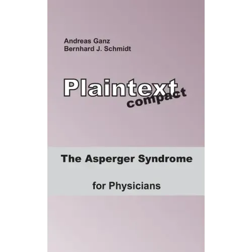 The Asperger Syndrome for Physicians