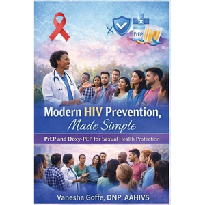 Modern HIV Prevention, Made Simple - Paperback