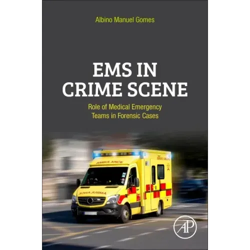 EMS in Crime Scene: Role of Medical Emergency Teams in Forensic Cases