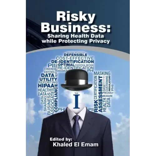 Risky Business: Sharing Health Data While Protecting Privacy