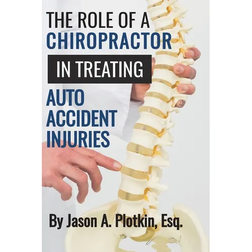 The Role of a Chiropractor in Treating Auto Accident Injuries