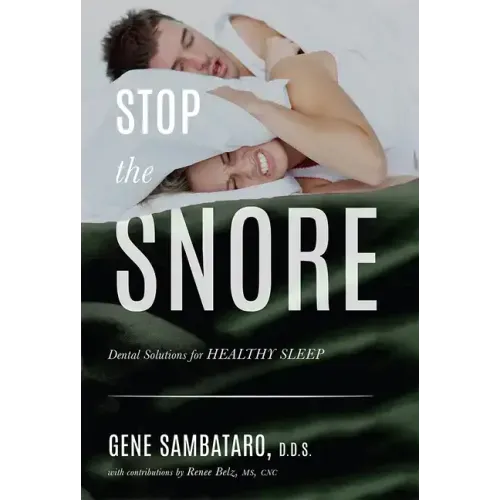Stop the Snore: Dental Solutions for Healthy Sleep