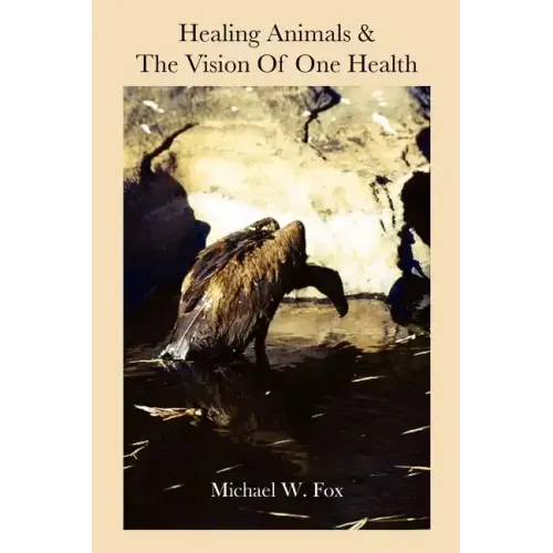 Healing Animals & The Vision of One Health: Earth Care & Human Care