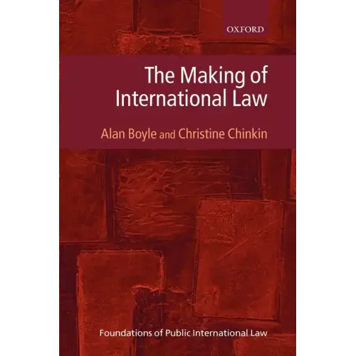 The Making of International Law
