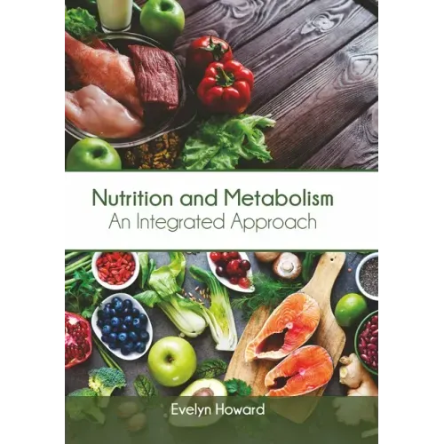 Nutrition and Metabolism: An Integrated Approach