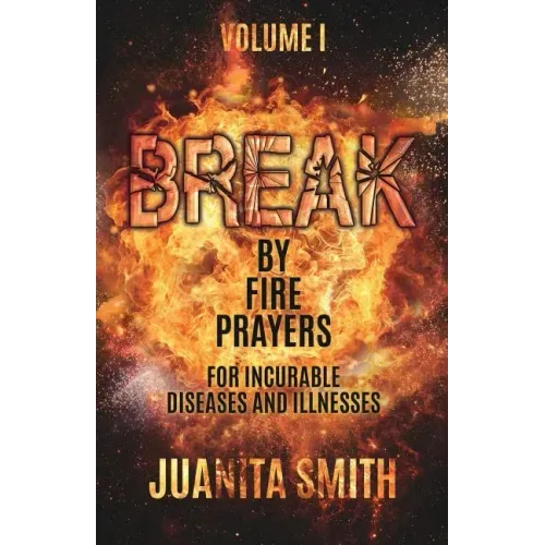 Break by Fire Prayers
