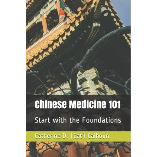 Chinese Medicine 101: Start with the Foundations