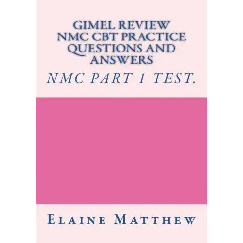 Gimel Review NMC CBT Practice Questions and Answers