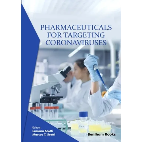 Pharmaceuticals for Targeting Coronaviruses