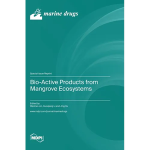 Bio-Active Products from Mangrove Ecosystems - Hardcover