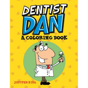 Dentist Dan (A Coloring Book) - Paperback