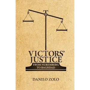 Victors' Justice: From Nuremberg to Baghdad - Paperback