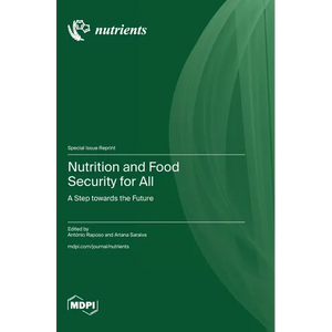 Nutrition and Food Security for All: A Step towards the Future - Hardcover