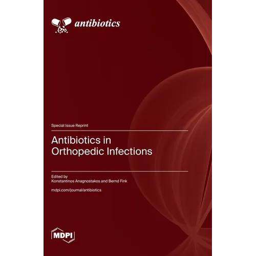 Antibiotics in Orthopedic Infections