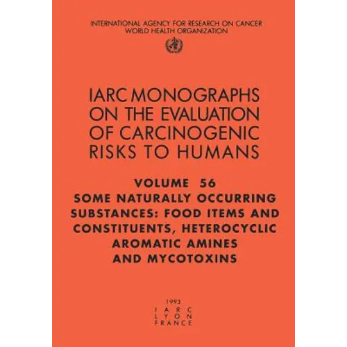 Some Naturally Occurring Substances: Food Items and Constituents: Heterocyclic Aromatic Amines and Mycotoxins