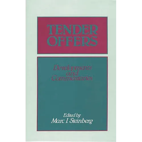 Tender Offers: Developments and Commentaries
