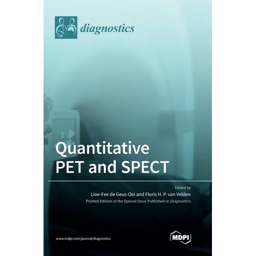 Quantitative PET and SPECT