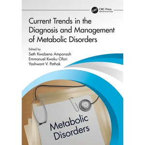 Current Trends in the Diagnosis and Management of Metabolic Disorders - Paperback