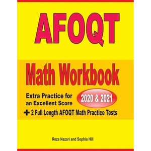 AFOQT Math Workbook 2020 & 2021: Extra Practice for an Excellent Score + 2 Full Length AFOQT Math Practice Tests - Paperback