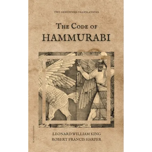 The Code of Hammurabi: Two renowned translations - Hardcover
