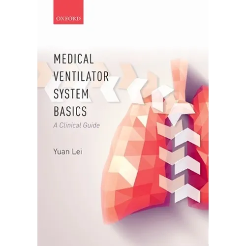 Medical Ventilator System Basics P