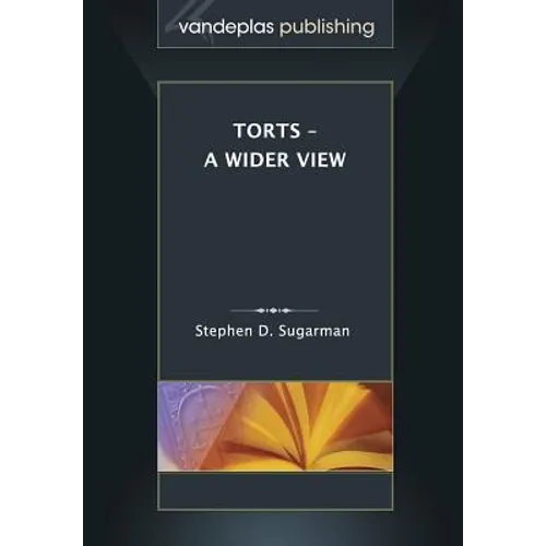 Torts - A Wider View