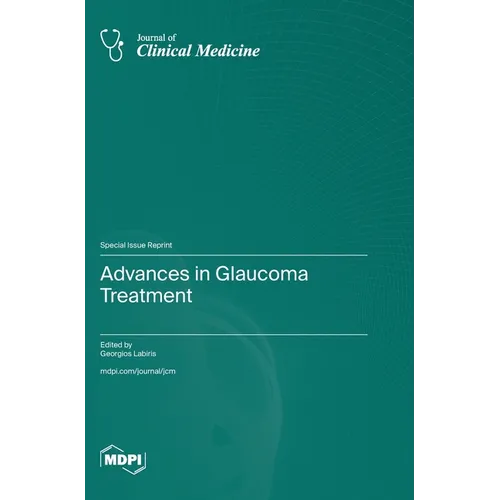 Advances in Glaucoma Treatment