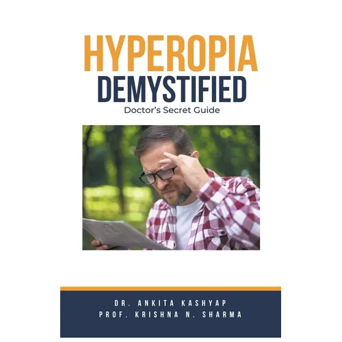 Hyperopia Demystified: Doctor's Secret Guide
